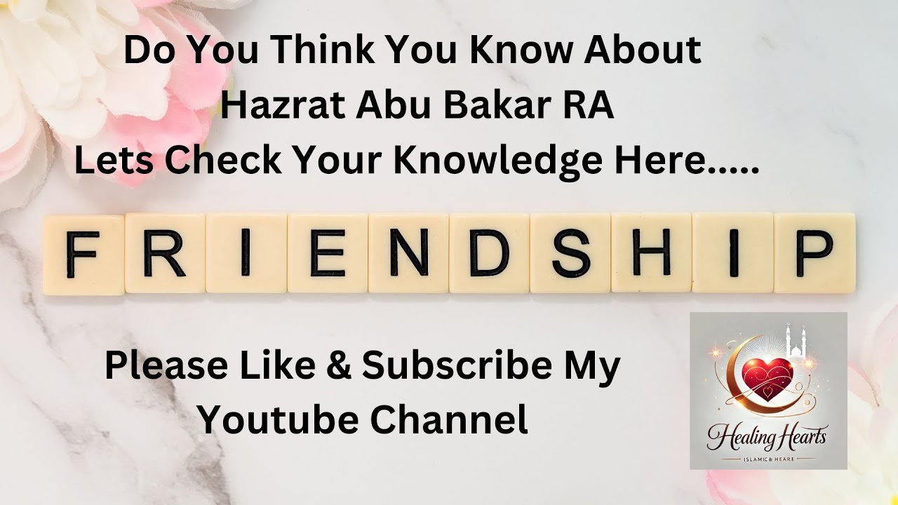 Hazrat Abu Bakar RA # true companion # Islamic content # quiz