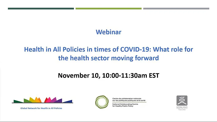 Webinar Health in All Policies in times of COVID19: What roles for the health sector moving forward? - DayDayNews