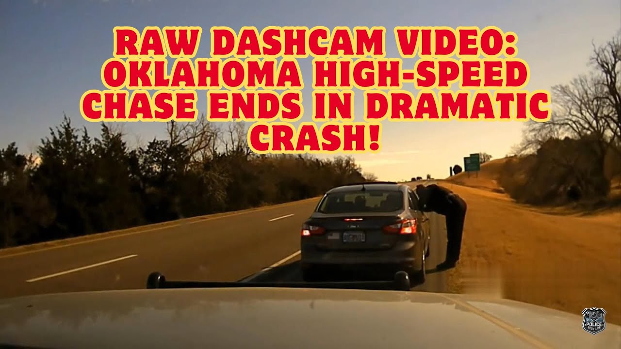 🚨 Raw Dashcam Video: Oklahoma High-Speed Chase Ends in Dramatic Crash ...