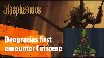 Blasphemous [Deogracias first encounter Cutscene]
