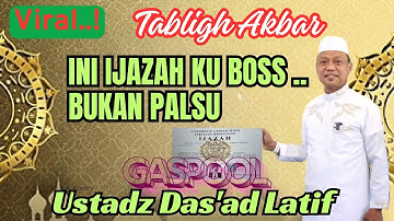Viral.. Ini Ijazah ku Bos, bukan palsu, Lucu habis.. Tabligh Akbar Ustadz Dasad Latif