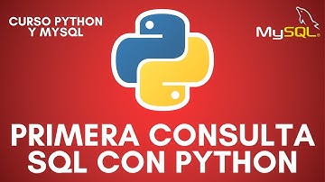 Primera consulta SQL con Python | Aprende a conectar y leer datos de MySQL