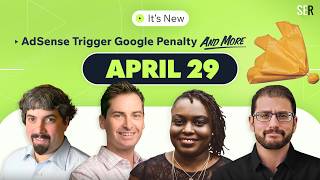 It's New 4/29 - AdSense Vignette Ads Trigger Google Penalty, AI Mode Gets Sticky &amp; Preview Impact
