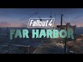 The Island - Far Harbor - Fallout 4 Ambience