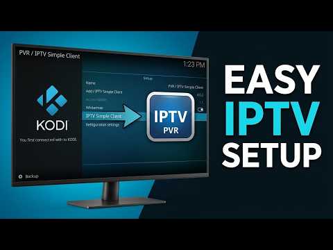 How to Add IPTV Simple Client to KODI (2026)