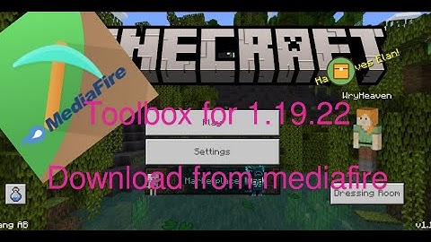Toolbox for 1.19.22 | Download from mediafire |