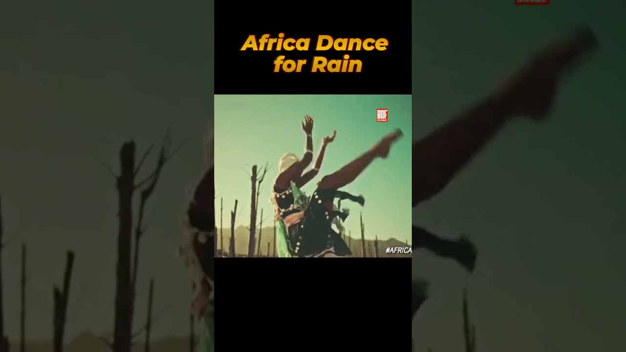 When Africa Dances for Rain – A Powerful Traditional Ritual