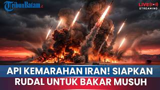 🔴IRAN SIAPKAN API KEMARAHAN UNTUK BAKAR MUSUH, JUBIR IRGC: BALASAN LEBIH MERUSAK AGRESOR