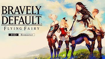 FULL GAME Bravely Default Flying Fairy HD Remaster Switch 2 No Commentary Gameplay Walkthrough