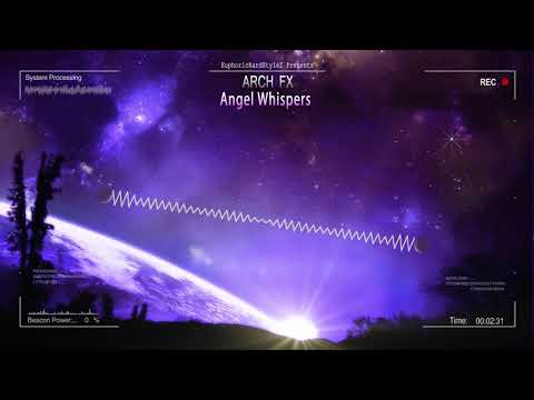 Arch FX - Angel Whispers [HQ Preview]