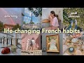 5 french habits that changed my life  slow living simplicity  small pleasures