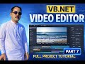 VB.NET Video Editor Tutorial 2026 – Part 07 | Build a Video Editor App