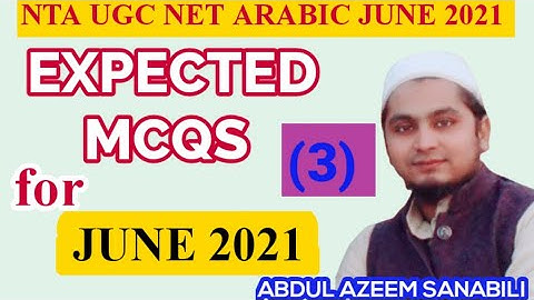 NTA UGC NET JUNE 2021 || EXPECTED MCQS : ARABIC || PART-03 || ABDUL AZEEM BILALI || ASGI