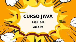 Programação com Java | Laço FOR | Coffee Tag 19