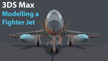 3DS Max: Modelling a Fighter Jet