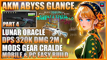 AKM LUNAR DPS 320K ABYSS GLANCE BEST BUILD GUIDE - ONCE HUMAN