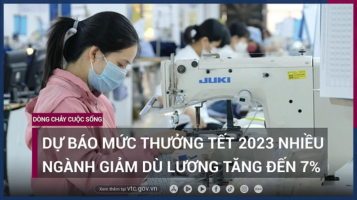 Dự báo lương tăng năm 2023 là bao nhiêu năm 2024