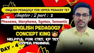 Upper Primary Tet 2026 | English Pedagogy | Phoneme, Morpheme, Syntax, Semantic|