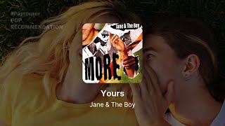 너의 것이 되고 싶어 : Yours - Jane & The Boy 가사, 발음, 해석 | #Payrouser