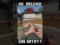 These Devs added AK Reload on a M1911😂