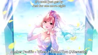 {426.2} Nightcore (Amber Pacific) - When I Found You (Alternate) (with lyrics)