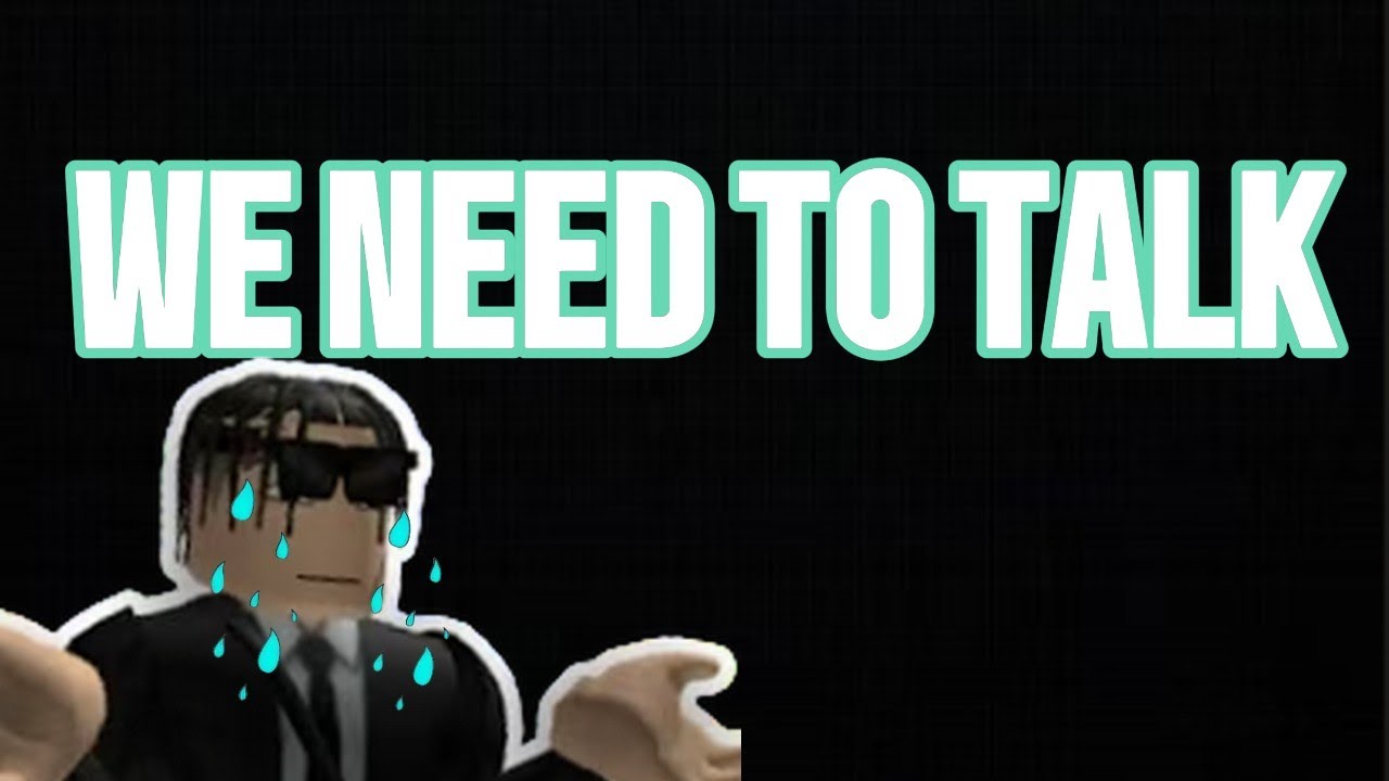 WE NEED TO TALK - YouTube