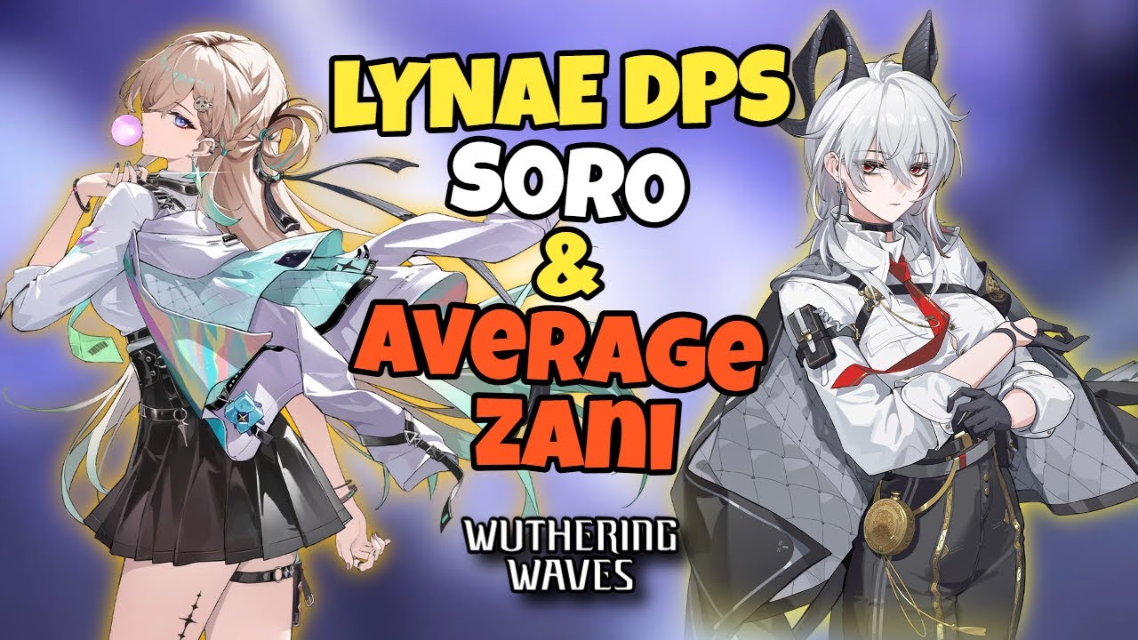 Lynae S0R0 DPS and Average Zani clears floor 1&2 TOA | Wuthering Waves