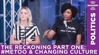 MeToo, The Reckoning and The Movement | SiriusXM Progress