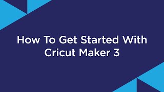 Información Maker Guide | Cricut Maker 3 Actualización