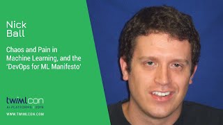 Chaos and Pain in Machine Learning, and the ‘DevOps for ML Manifesto'