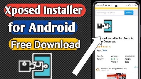 Xposed Installer for Android Free Download 2023