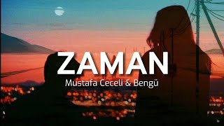 Mustafa Ceceli & Bengü - Zaman (Sözleri/Lyrics)