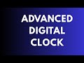 Advanced Digital Clock Using HTML CSS JavaScript | 12/24 Hour | Date & AM/PM