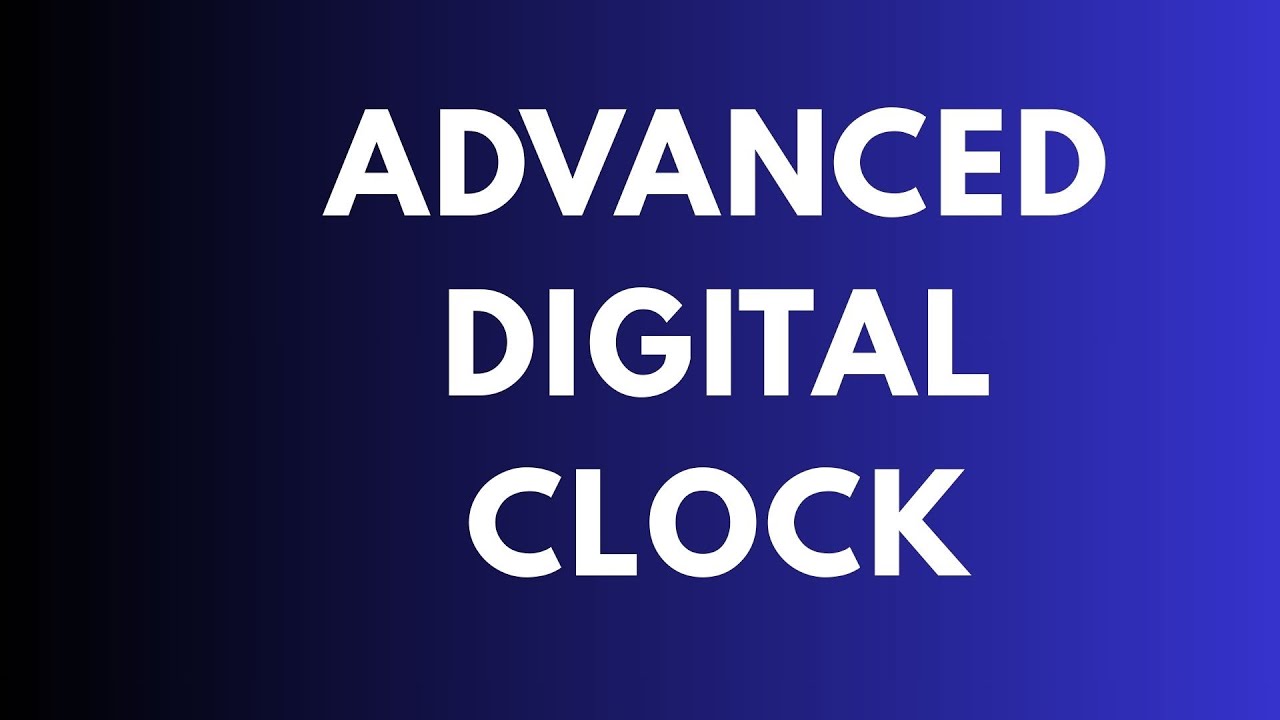 Advanced Digital Clock Using HTML CSS JavaScript | 12/24 Hour | Date & AM/PM