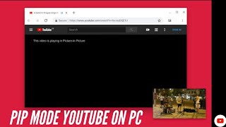 Get YouTube Picture-in-Picture (PIP Mode) on PCs screenshot 5