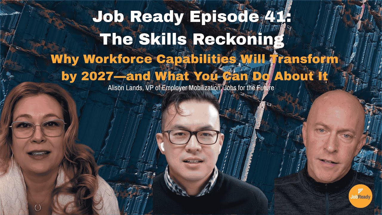 The Skills Reckoning: Why Workforce Capabilities Will Transform by 2027—and What You Can Do About It