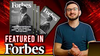 How I got Featured In FORBES MAGAZINE! 😲🤯