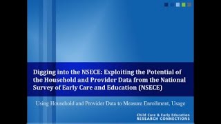 Using Household and Provider Data to Measure Enrollment, Usage in the NSECE