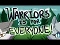 Warriors Is For EVERYONE! [ Complete Bluefur and Thistleclaw Warriors Spoof MAP ]