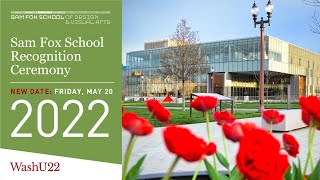 Details 2022 Sam Fox School Recognition Ceremony Guide