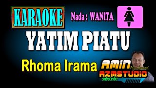 YATIM PIATU Rhoma Irama KARAOKE Nada WANITA