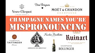 How to Pronounce 60 CHAMPAGNE Brands? (CORRECTLY) French Pronunciation