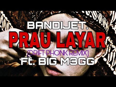 @bandijet PRAU LAYAR (Drift Phonk Remix) ft. BIG M3GG (Lyric)