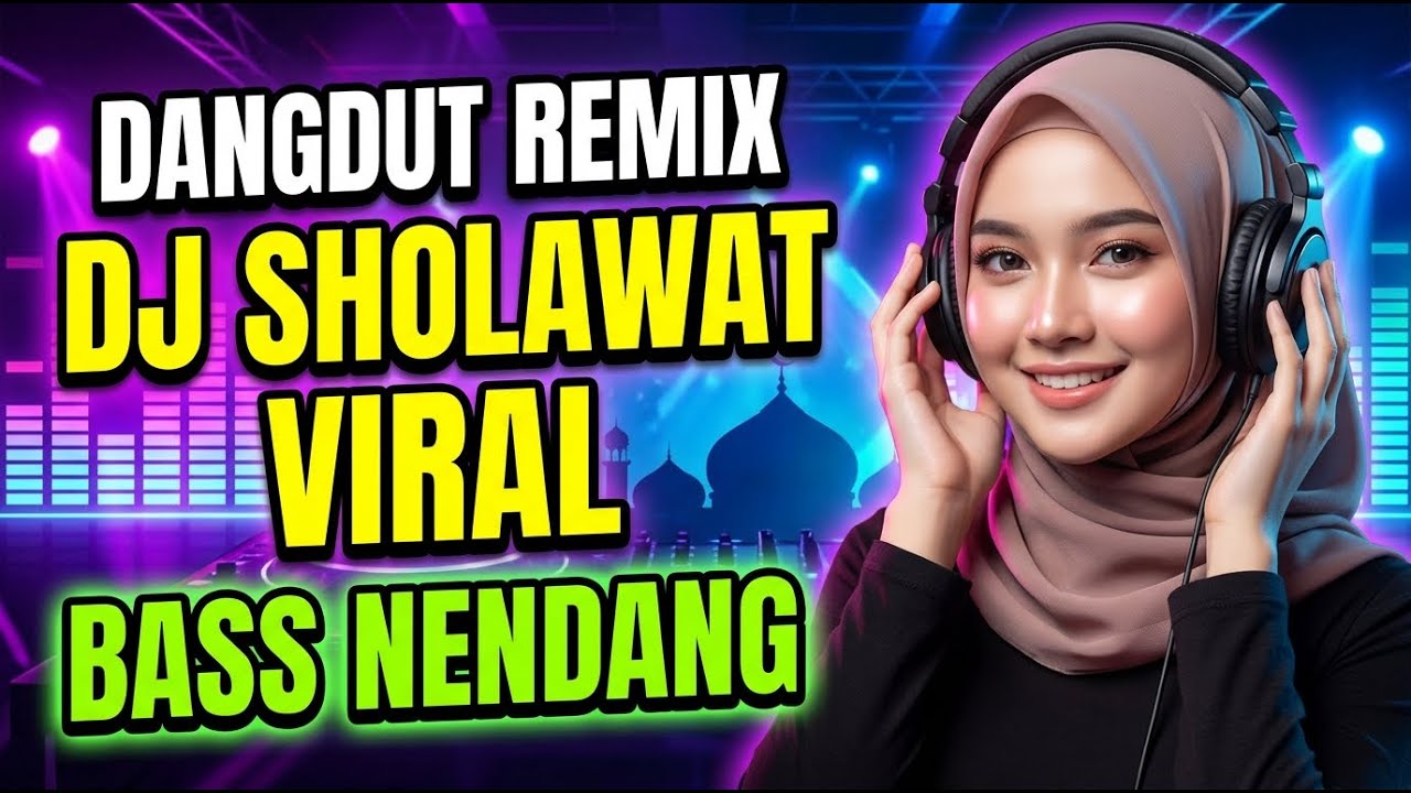 SHOLAWAT JIBRIL DJ REMIX SLOW BASS PALING ENAK DIDENGAR MALAM