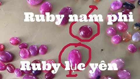Cách nhận biết ruby lục yên và ruby nam phi