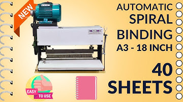 ELECTRIC SPIRAL BINDING MACHINE A3 || PUNCH 40 Sheets of Paper || 500 Books/Hour
