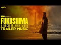 Fukushima: A Nuclear Nightmare | Official Trailer Music | HBO