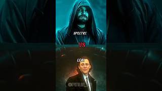 Spectre Vs Loki Battle