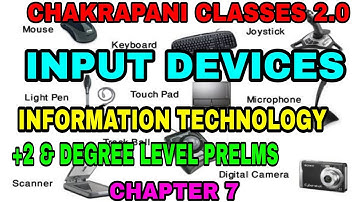 INPUT DEVICES || INFORMATION TECHNOLOGY || CHAPTER 7 ||KERALA PSC +2 & DEGREE LEVEL PRELIMINARY EXAM