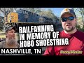 Nashville tn csx railfanning in memory of hobo shoestring